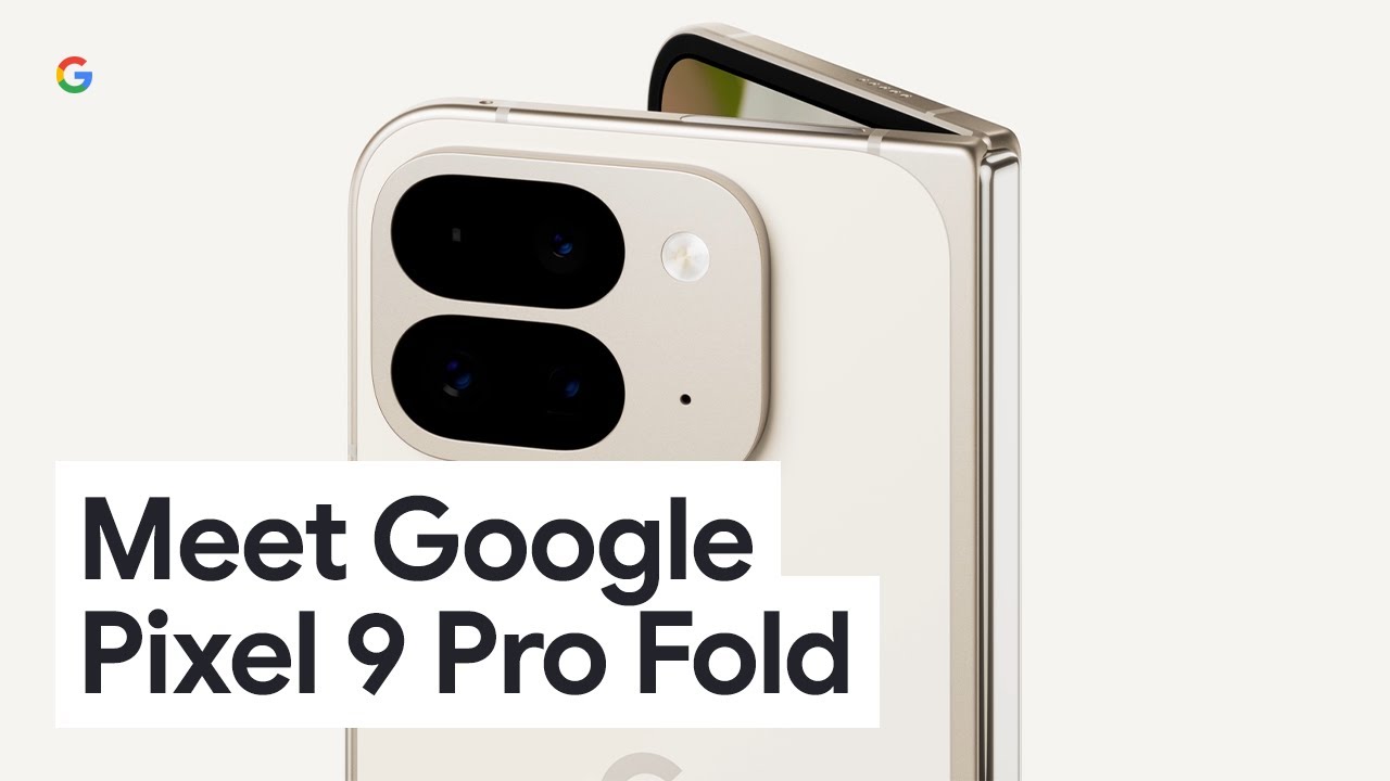 Google Pixel 9 Pro Fold: A Premium Foldable That Pushes Boundaries